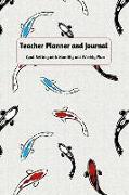 Teacher Planner and Journal: Monthly and Weekly Teacher Goal Setting, Lesson Planner, Student Information Record, Academic Year Lesson Plan and Jou