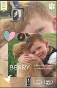 Berry: Life Is for Everyone, Emotions Too, a Pet Story