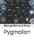 Pygmalion