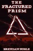 The Fractured Prism