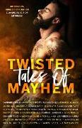 Twisted Tales of Mayhem: 2019 MMM Special Edition Anthology