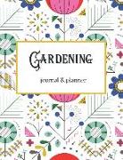 Gardening Journal and Planner: Plan Your Plantings, Record Conditions, and Optimize Your Yields, 8.5x11 Binding with 110 Pages