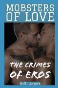 Mobsters of Love: The Crimes of Eros