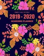 2019-2020 Academic Planner Weekly and Monthly: Monthly Calendar and Academic Year July 2019-June 2020 College Student Schedule Organizer