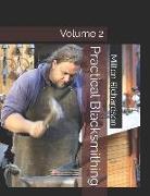 Practical Blacksmithing: Volume 2