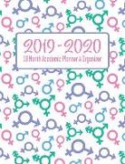 2019 - 2020 - 18 Month Academic Planner & Organizer: Holidays Included - Full School Year - Designed to Celebrate Equality Gender Neutral for Women Me
