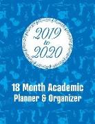 2019 - 2020 - 18 Month Academic Planner & Organizer: For You Musicians and Music Lovers - Holidays Included - Full School Year - Blue Musical Pattern