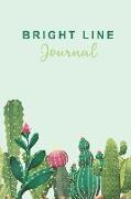 Bright Line Journal: 120 Days Organize and Track Meals with Ble Weight Loss Program