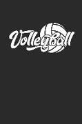 Volleyball: Notizbuch Für Volleyball Spieler Notebook Journal 6x9 Lined