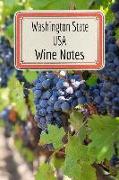Washington State USA Wine Notes: Wine Tasting Journal - Record Keeping Book for Wine Lovers - 6x9 100 Pages Notebook Diary