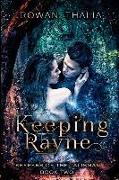 Keeping Rayne