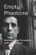 Empty Phantoms: Interviews and Encounters with Jack Kerouac