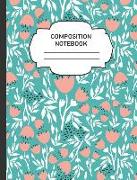 Composition Notebook: College Ruled Narrow Line Comp Books for School - Tulips Rule