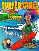 Fireball Tim Surfer Girls Coloring Book: 19 Beautiful Surfer Girls Hittin' the Waves!