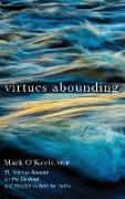 Virtues Abounding