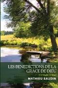 Les Benedictions de la Grace de Dieu