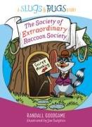 The Society of Extraordinary Raccoon Society