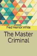 The Master Criminal