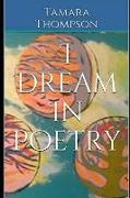 I Dream in Poetry