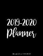 July 2019-June 2020 Academic Planner: 2019-2020 Two Year Daily Weekly Monthly Calendar Planner for to Do List Planners & Academic Schedule Agenda Logb