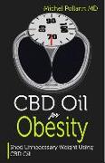 CBD Oil for Obesity: Shed Unnecessary Weight Using CBD Oil