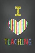 Teacher Journal: I Love Teaching - Heart Stripes