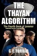 The Thayan Algorithm - The Fourth Book of Jommer - Translated from the Original Terran