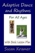 Adaptive Dance and Rhythms for All Ages with Basic Lesson Plan