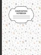 Composition Notebook: College Ruled Narrow Line Comp Books for School - Crosses and X Doodles