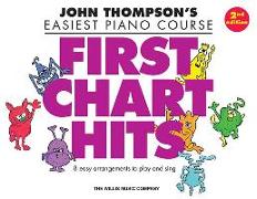 First Chart Hits: John Thompson's Easiest Piano Course Later Elementary Level