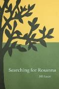 Searching for Rosanna
