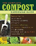 The Complete Compost Gardening Guide