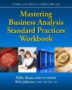 Mastering Business Analysis Standard Practices Workbook