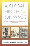 A Global History of Runaways
