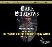 Barnabas Collins and the Gypsy Witch: Volume 15