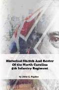 Historical Sketch and Roster of the North Carolina 5th Infantry Regiment
