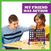 My Friend Has Autism