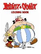 Asterix and Obelix Coloring Book: Coloring Book for Kids and Adults, This Amazing Coloring Book Will Make Your Kids Happier and Give Them Joy