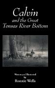 Calvin and the Great Tensas River Bottom