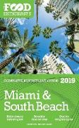 Miami & South Beach - 2019 - The Food Enthusiast's Complete Restaurant Guide