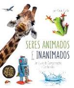 Seres Animados E Inanimados (Living Things and Nonliving Things: A Compare and Contrast Book in Portuguese)