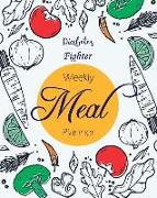 Diabetes Fighter Weekly Meal Planner: A 2 Years Weekly Meal Planner for Diabetes Patients Medical Dieting Planning Guide Food Program Idea Shopping Li