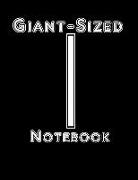 Giant-Sized Notebook: Jumbo Notebook, Journal, 500 Pages, 250 Ruled Sheets