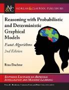 Reasoning with Probabilistic and Deterministic Graphical Models