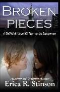 Broken Pieces: A Bwwm Novel of Romantic Suspense