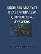 Business Analyst Interview Guide: Real Interview Questions and Answers