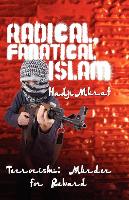 Radical, Fanatical Islam