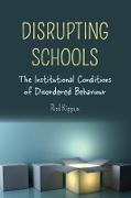 Disrupting Schools