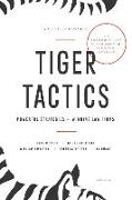 Tiger Tactics: Powerful Strategies for Winning Law Firms