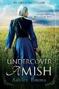 Undercover Amish: (covert Police Detectives Unit Series Book 1)